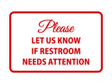 Signs ByLITA Classic Framed Please Let Us Know If Restroom Needs Attention Sign
