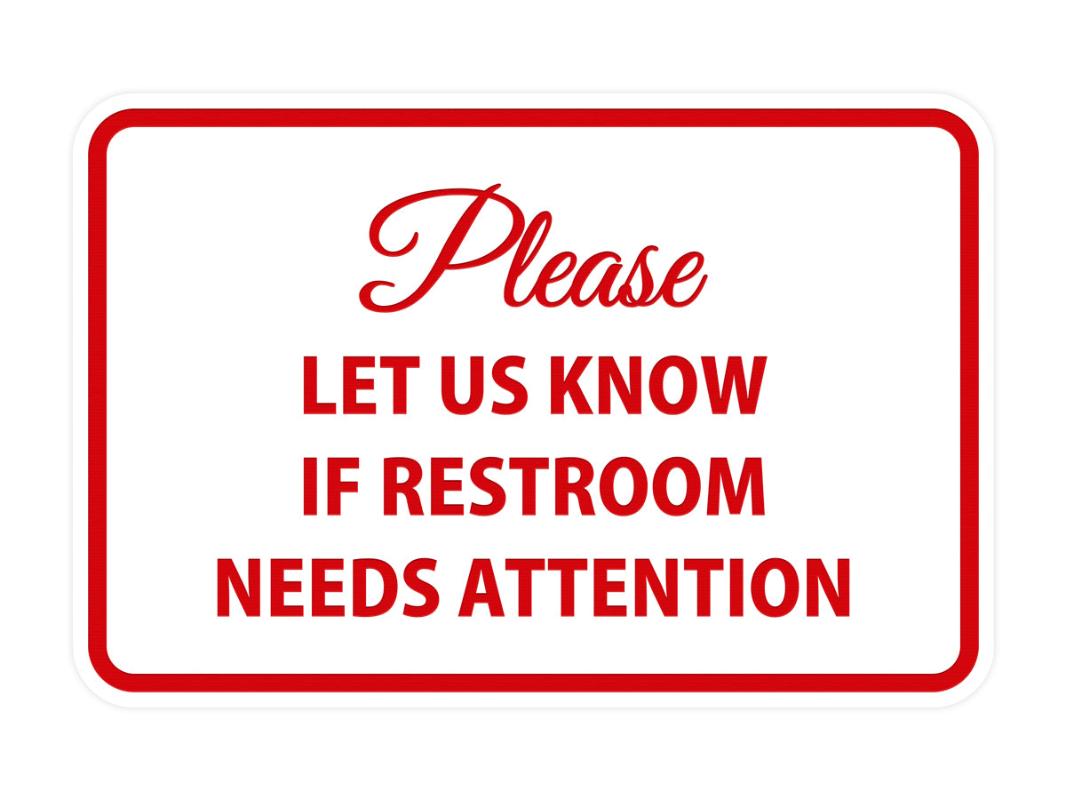 Signs ByLITA Classic Framed Please Let Us Know If Restroom Needs Attention Sign