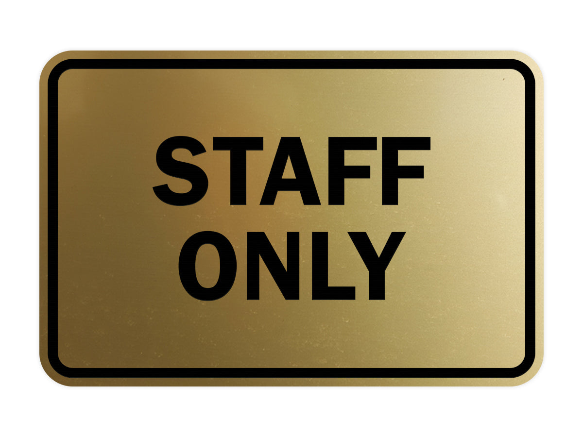 Signs ByLITA Classic Framed Staff Only Sign
