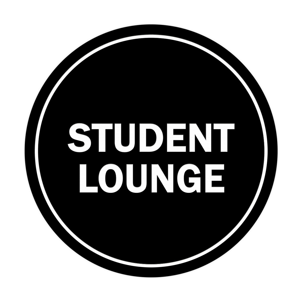 Signs ByLITA Circle Student Lounge Sign