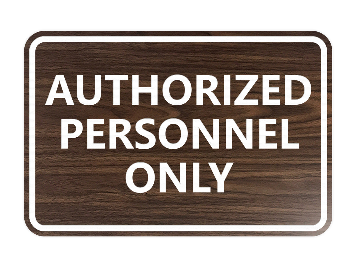 Signs ByLITA Classic Framed Authorized Personnel Only Sign