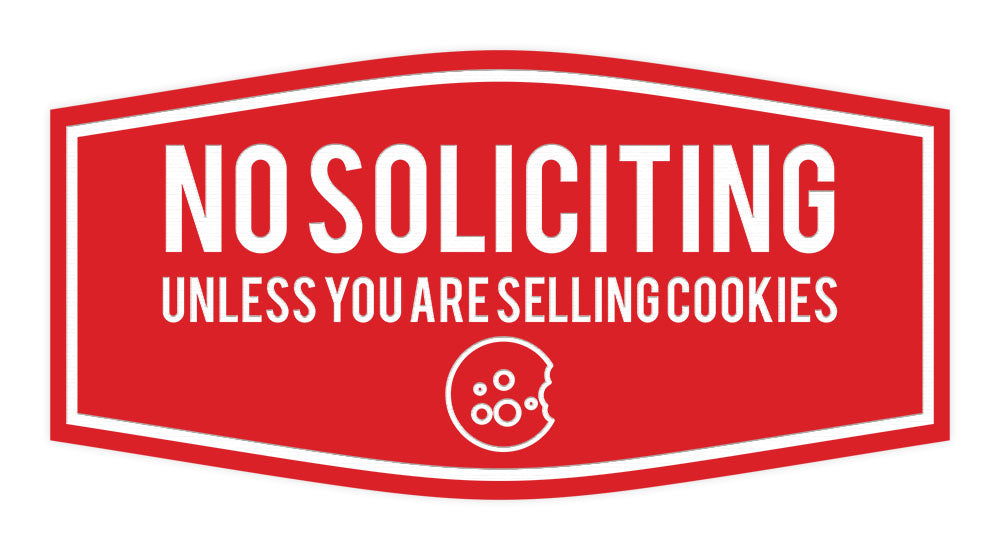Fancy No Soliciting (Unless You Are Selling Cookies) Wall or Door Sign