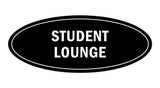 Oval Student Lounge Sign