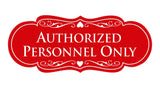 Signs ByLITA Designer Authorized Personnel Only Sign
