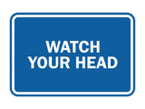 Signs ByLITA Classic Framed Watch Your Head Sign