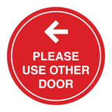 Signs ByLITA Circle please use other door left arrow Sign