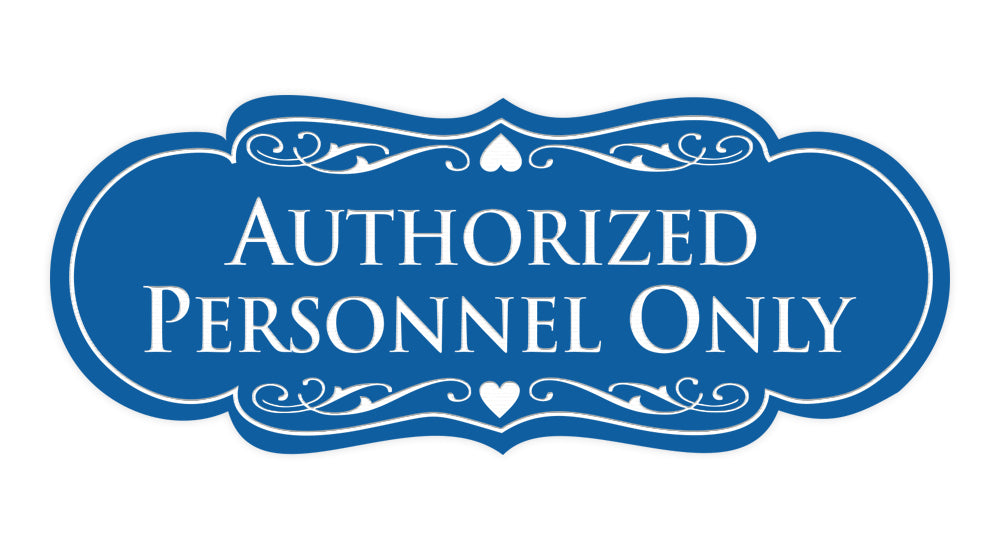 Signs ByLITA Designer Authorized Personnel Only Sign