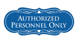 Signs ByLITA Designer Authorized Personnel Only Sign