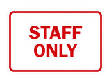 Signs ByLITA Classic Framed Staff Only Sign