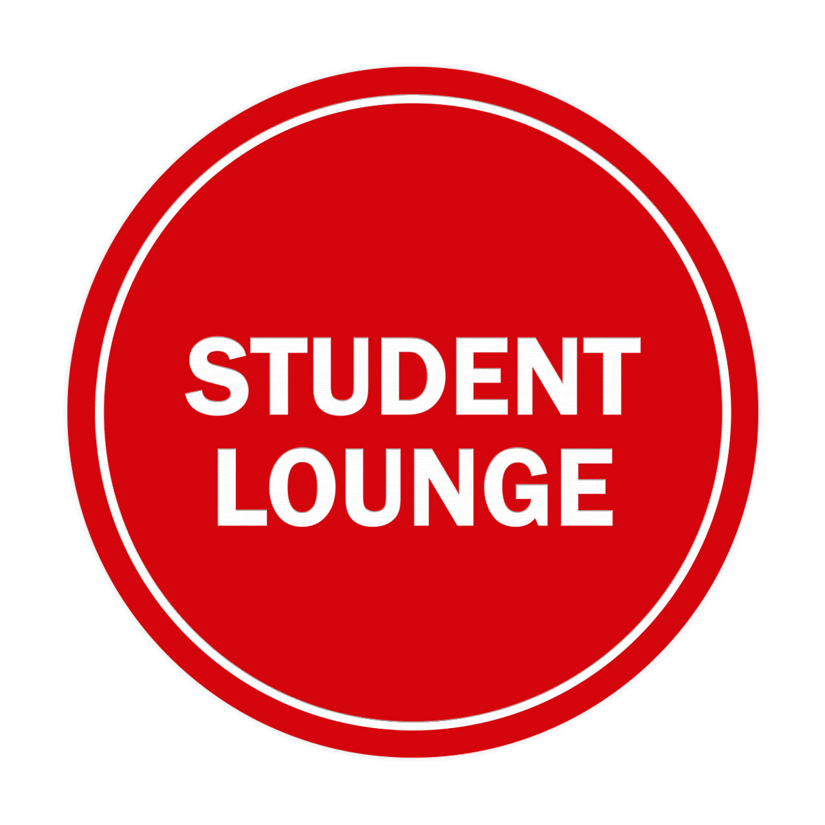 Signs ByLITA Circle Student Lounge Sign