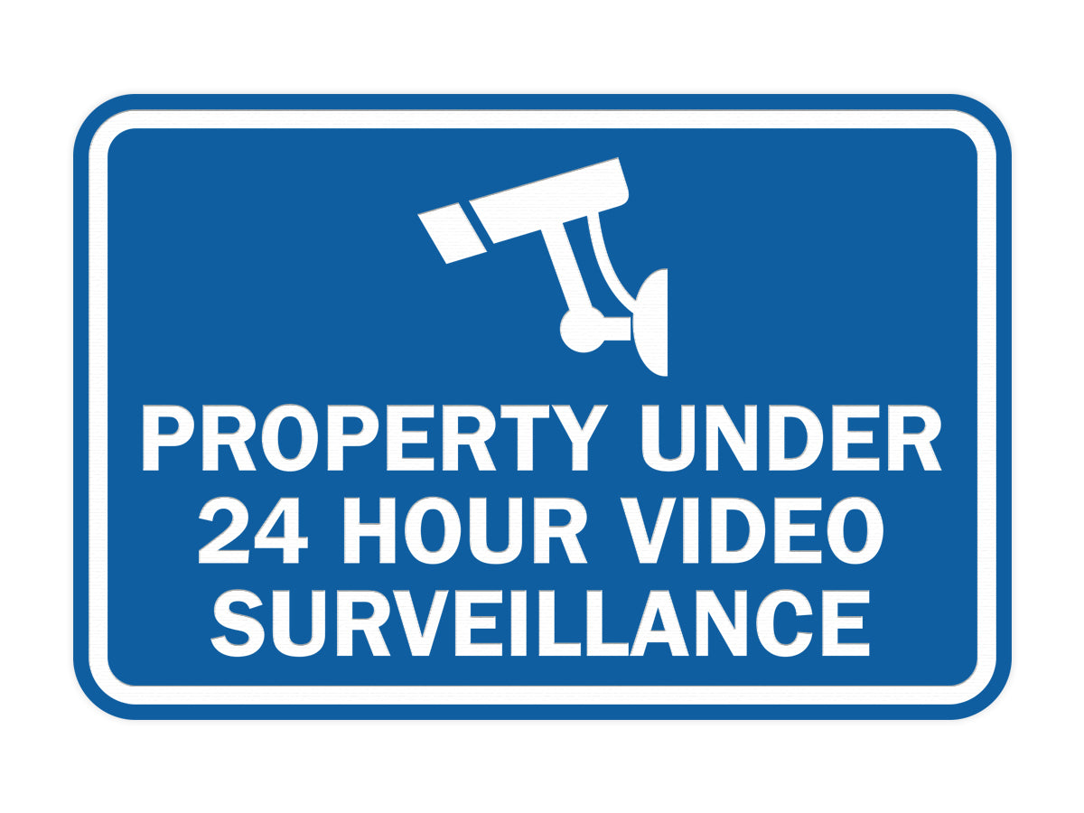 Signs ByLITA Classic Framed Property Under 24 hour video surveillance Sign