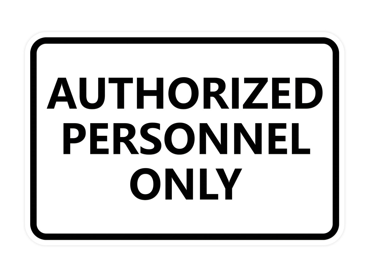 Signs ByLITA Classic Framed Authorized Personnel Only Sign