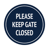 Signs ByLITA Circle Please Keep Gate Closed Sign