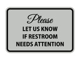 Signs ByLITA Classic Framed Please Let Us Know If Restroom Needs Attention Sign