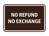 Signs ByLITA Classic Framed No Refund No Exchange