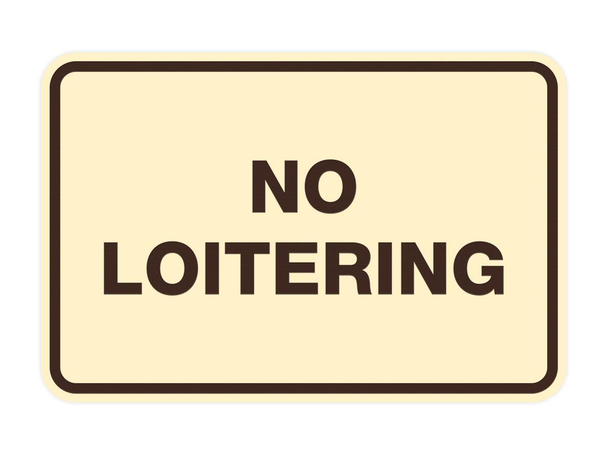 Signs ByLITA Classic Framed No Loitering