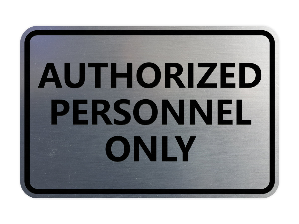 Signs ByLITA Classic Framed Authorized Personnel Only Sign