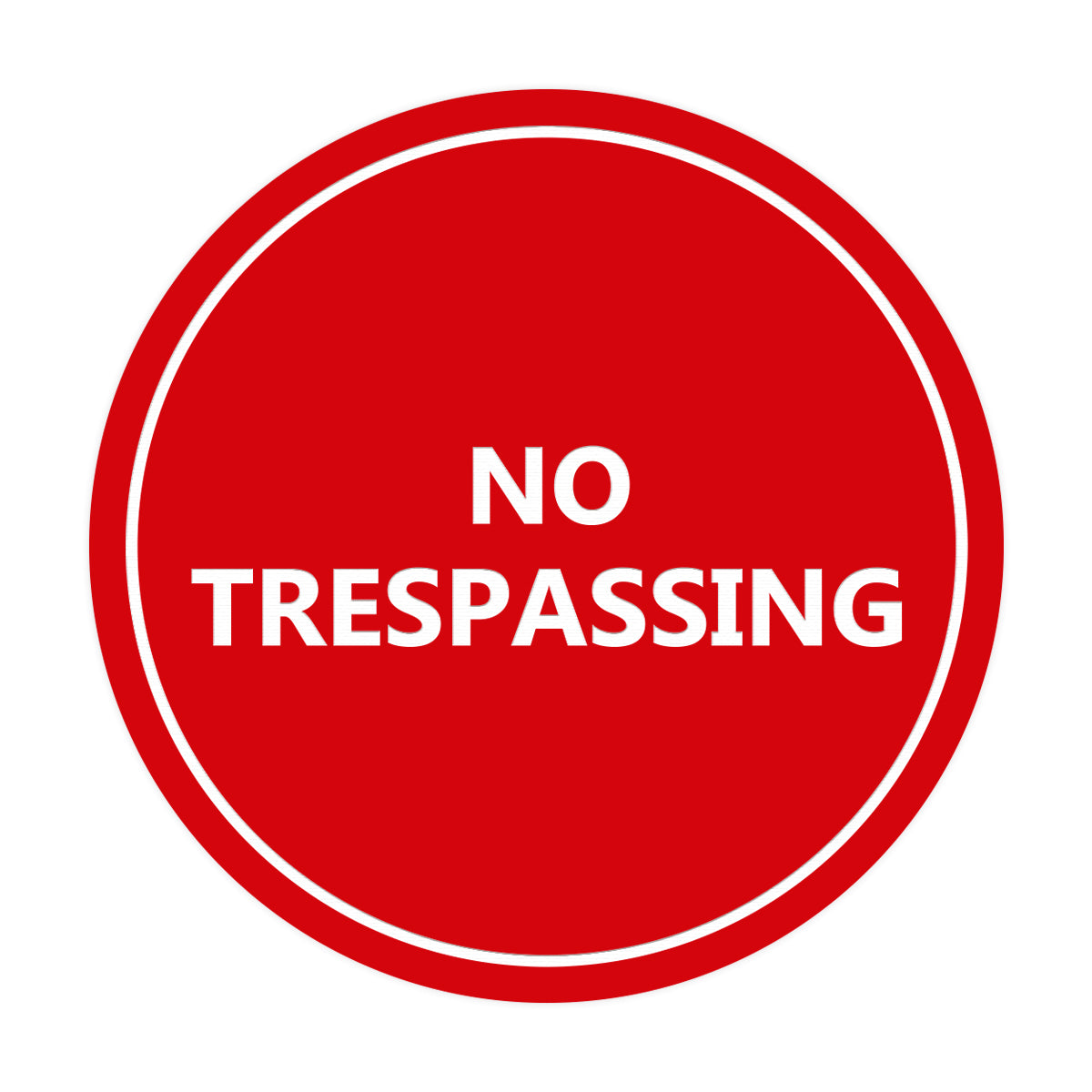 Signs ByLITA Circle No trespassing Sign
