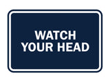 Signs ByLITA Classic Framed Watch Your Head Sign