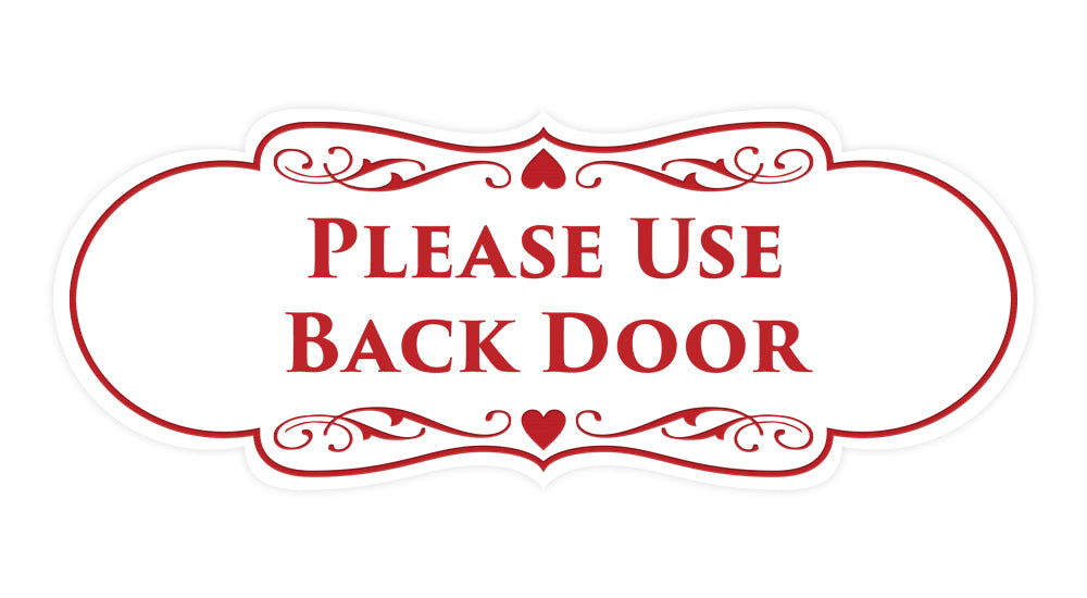 Signs ByLITA Designer Please Use Back Door Sign