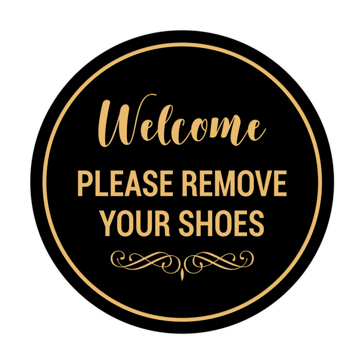 Signs ByLITA Circle Welcome Please Remove Your Shoes Sign