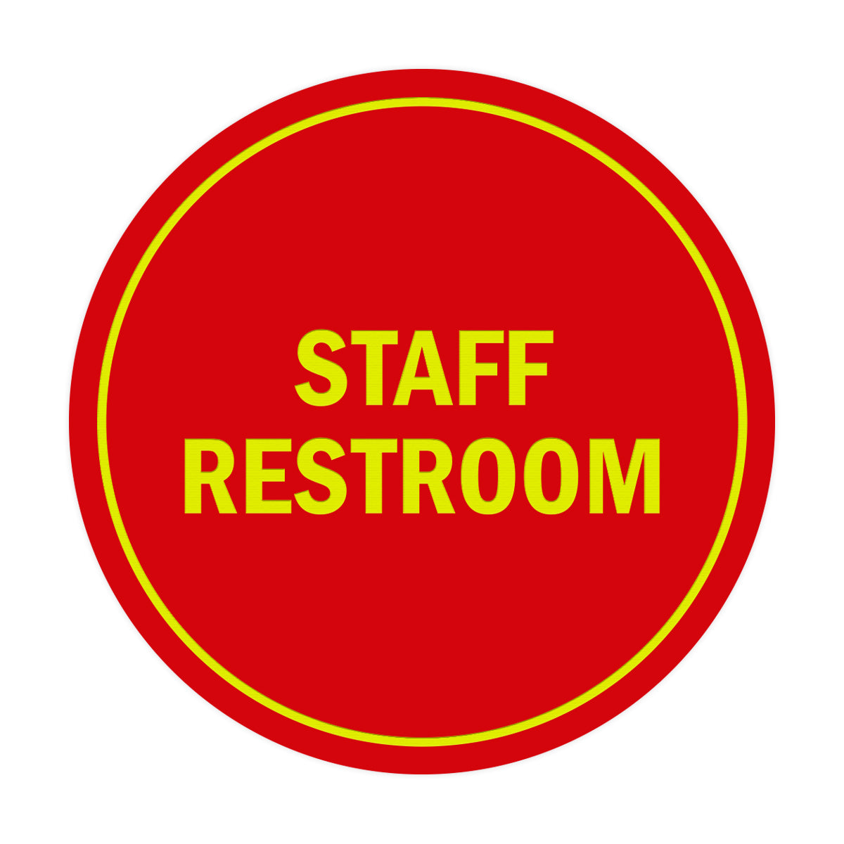 Signs ByLITA Circle Staff Restroom Sign