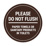 Signs ByLITA Circle Please Do Not Flush Sanitary Products Sign