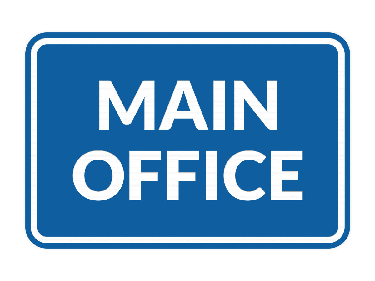 Signs ByLITA Classic Framed Main Office Sign