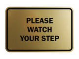 Signs ByLITA Classic Framed Please Watch Your Step Sign