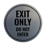 Circle Exit Only Do Not Enter Sign