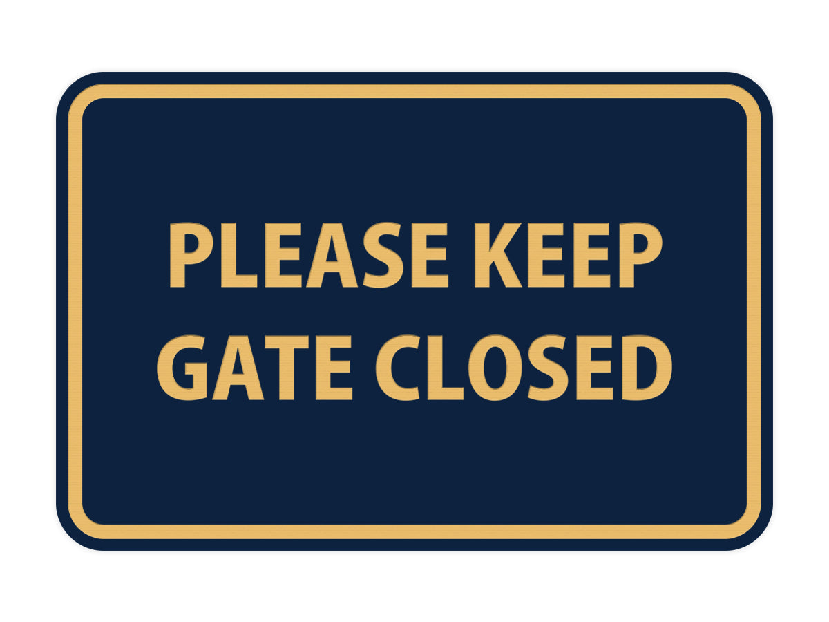 Signs ByLITA Classic Framed Please Keep Gate Closed
