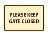 Signs ByLITA Classic Framed Please Keep Gate Closed