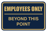 Signs ByLITA Classic Framed Employees Only Beyond This Point Sign