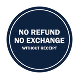 Signs ByLITA Circle No Refund No Exchange Sign