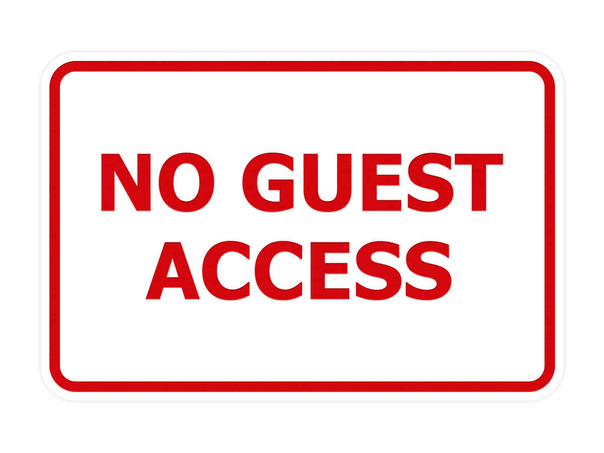 Signs ByLITA Classic Framed No Guest Access Sign