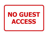 Signs ByLITA Classic Framed No Guest Access Sign