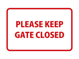 Signs ByLITA Classic Framed Please Keep Gate Closed