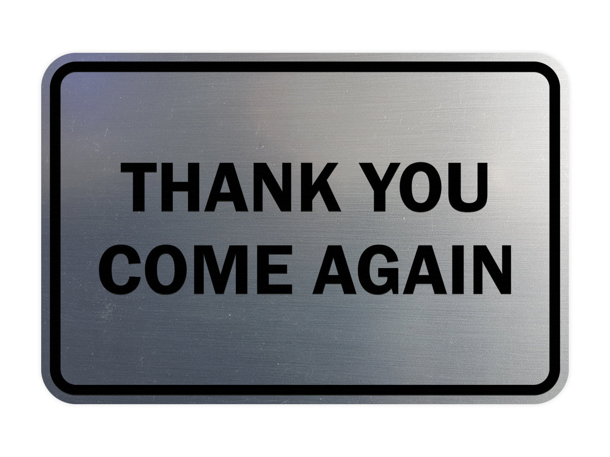 Signs ByLITA Classic Framed Thank you come again Sign