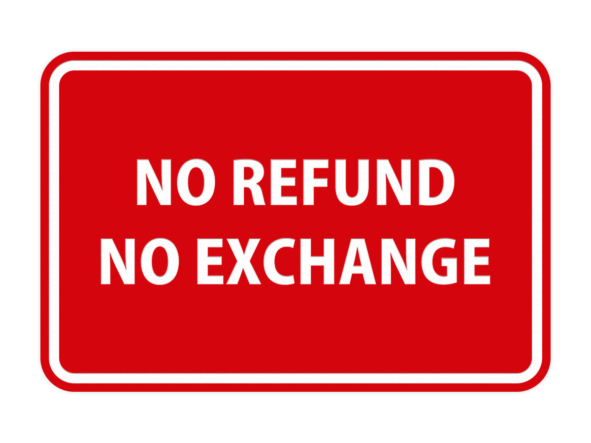 Signs ByLITA Classic Framed No Refund No Exchange