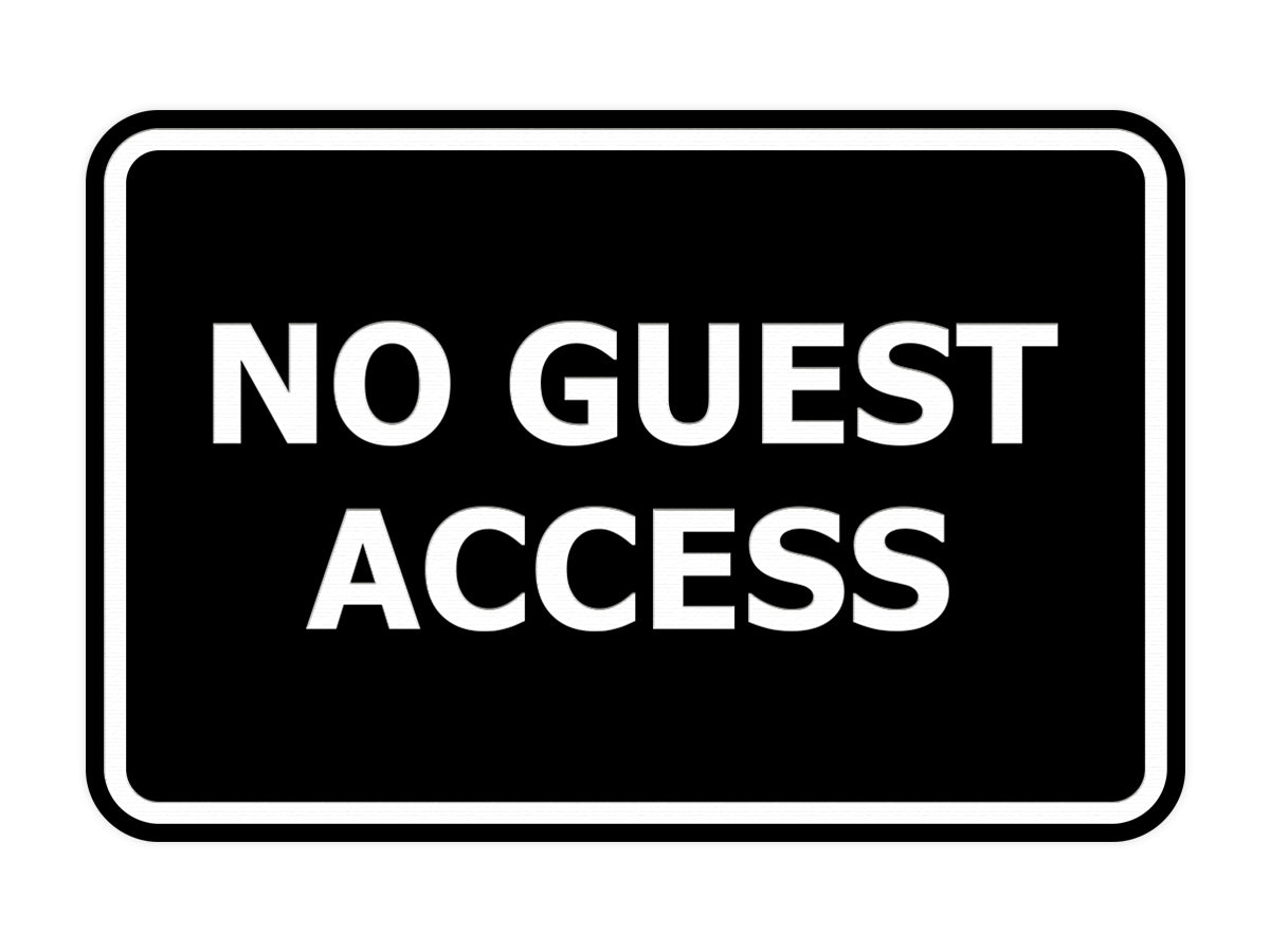 Signs ByLITA Classic Framed No Guest Access Sign