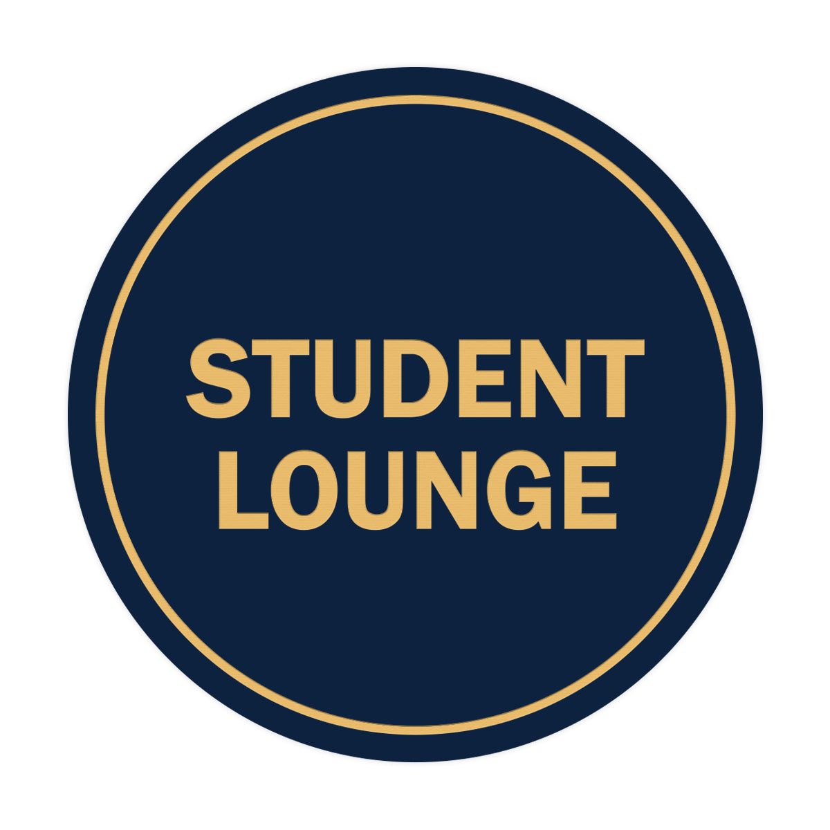 Signs ByLITA Circle Student Lounge Sign