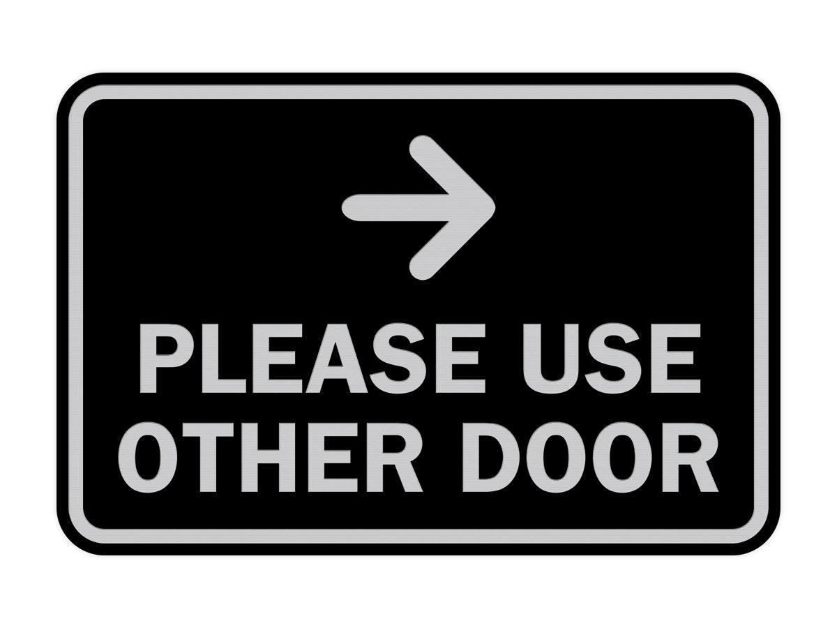 Signs ByLITA Classic Framed Please Use Other Door Right Arrow Sign