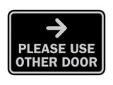 Signs ByLITA Classic Framed Please Use Other Door Right Arrow Sign