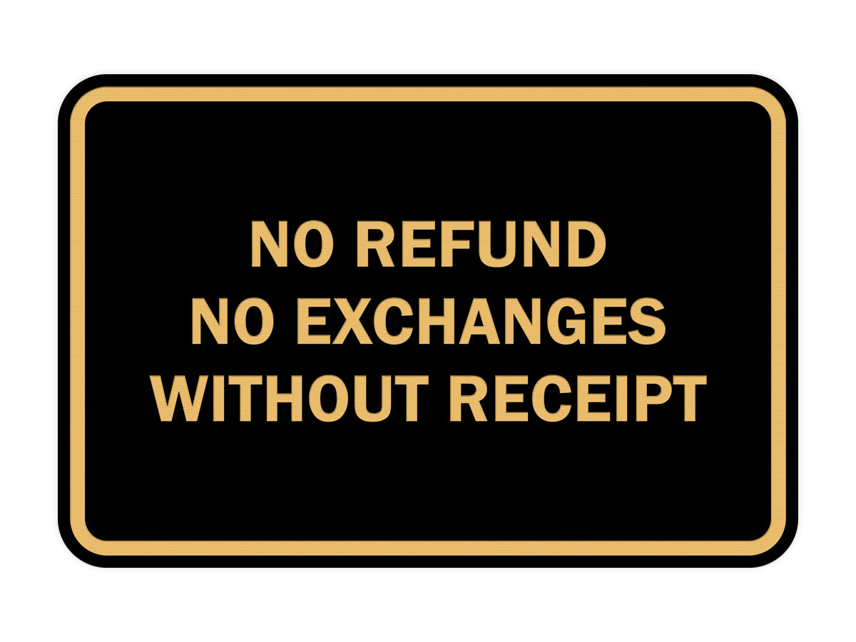 Signs ByLITA Classic Framed No Refund No Exchanges Without Receipt Sign