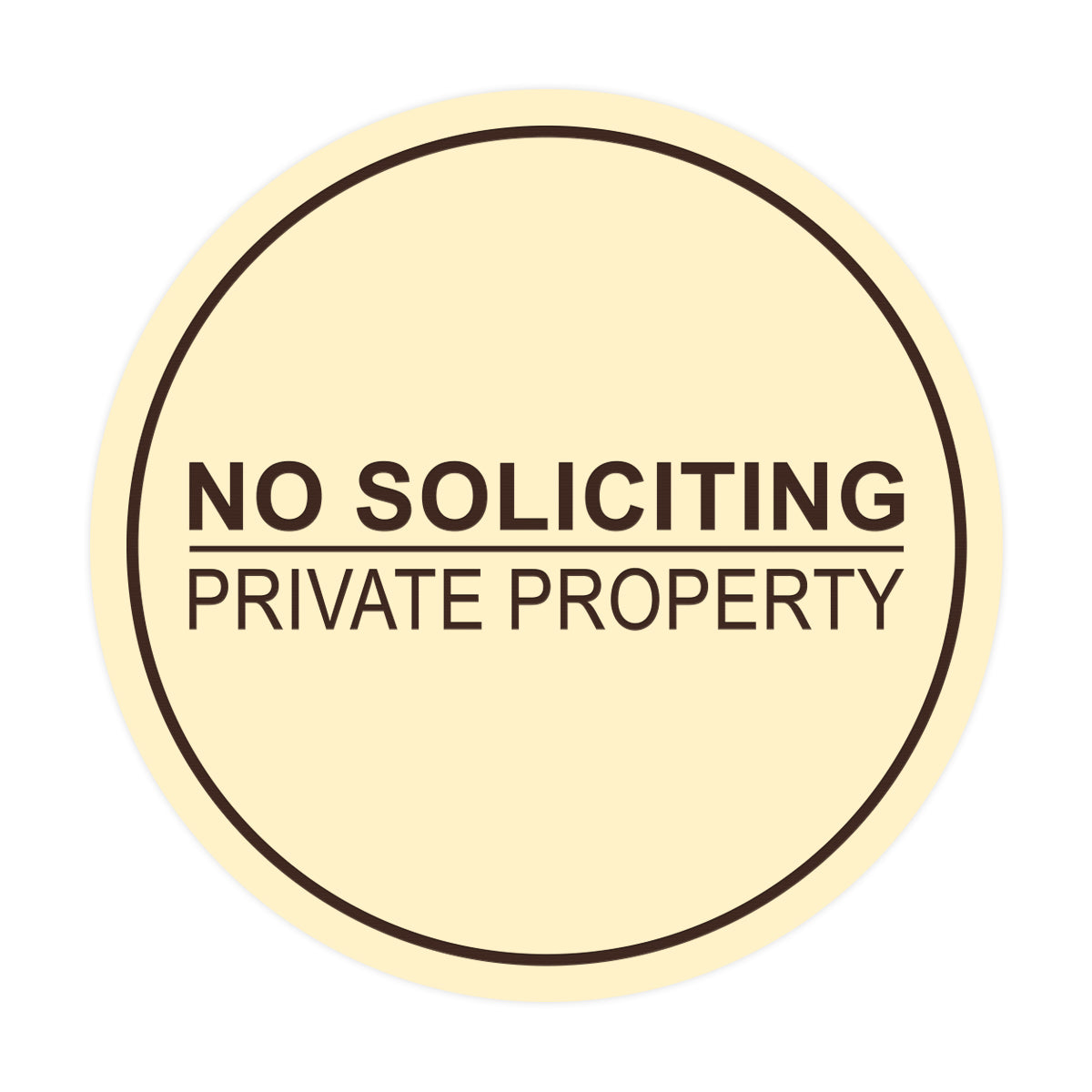 Signs ByLITA Circle No Soliciting Private Property Sign