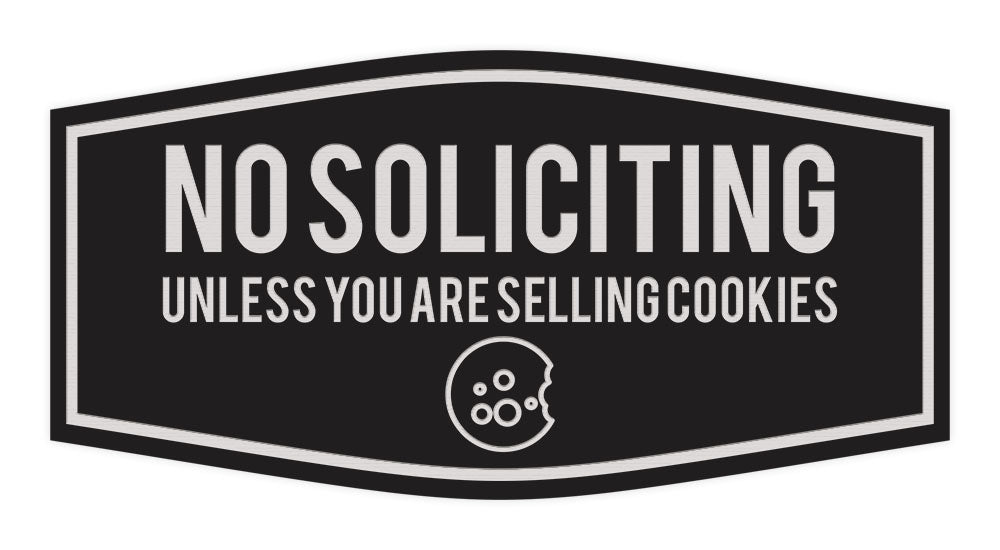 Fancy No Soliciting (Unless You Are Selling Cookies) Wall or Door Sign