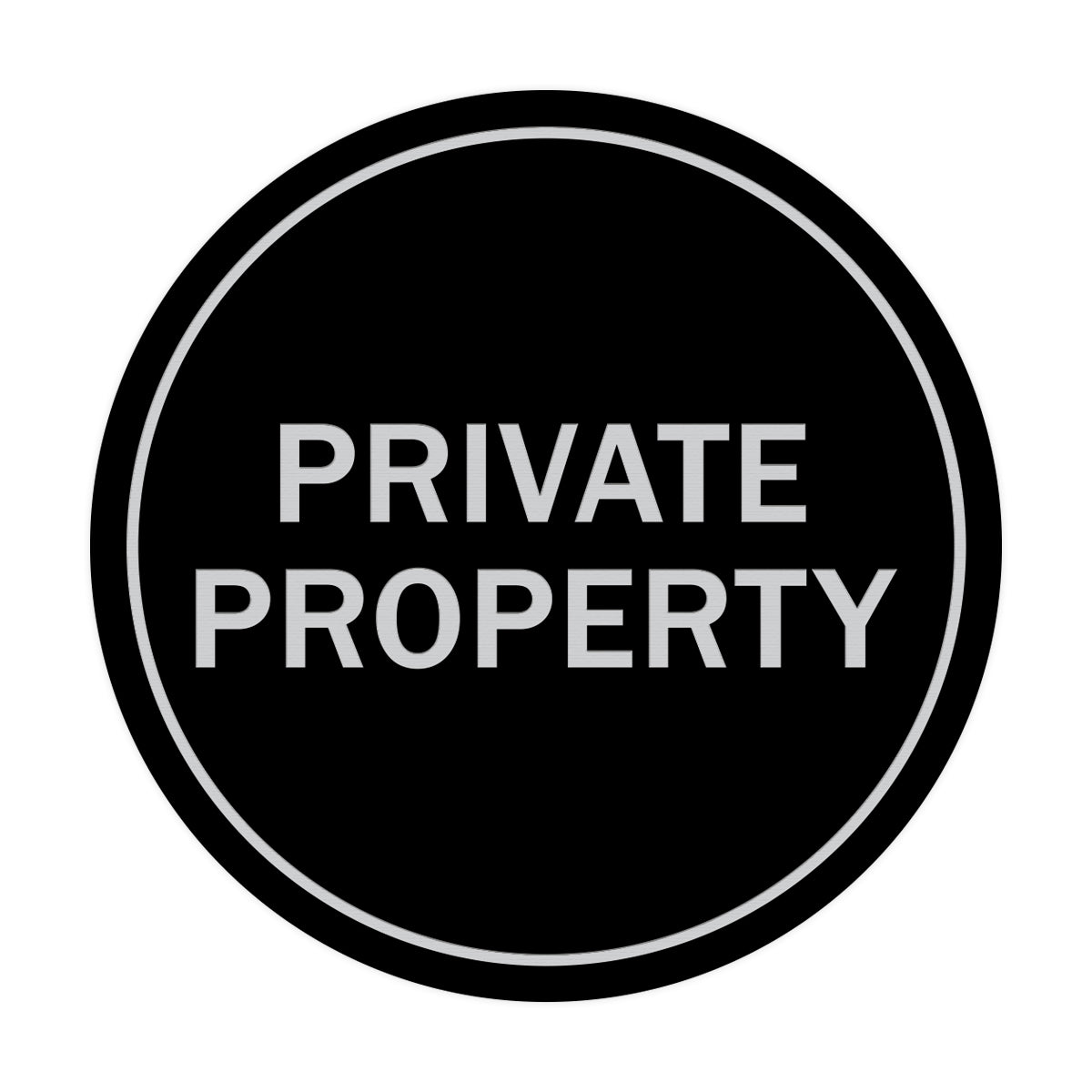 Signs ByLITA Circle Private Property Sign