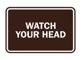 Signs ByLITA Classic Framed Watch Your Head Sign