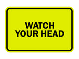 Signs ByLITA Classic Framed Watch Your Head Sign