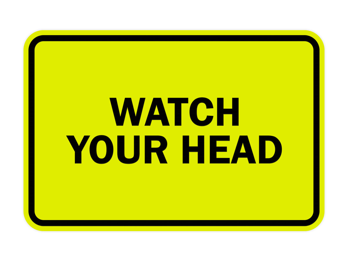 Signs ByLITA Classic Framed Watch Your Head Sign
